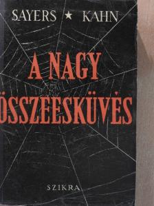 Albert E. Kahn - A nagy összeesküvés [antikvár]