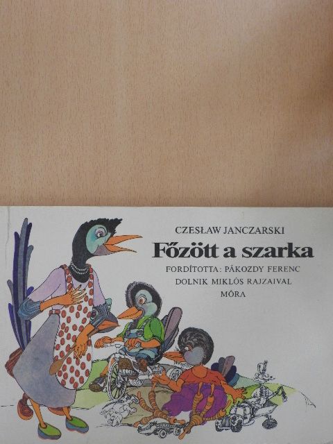 Czeslaw Janczarski - Főzött a szarka [antikvár]