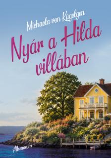 Michaela von Kügelgen - Nyár a Hilda-villában