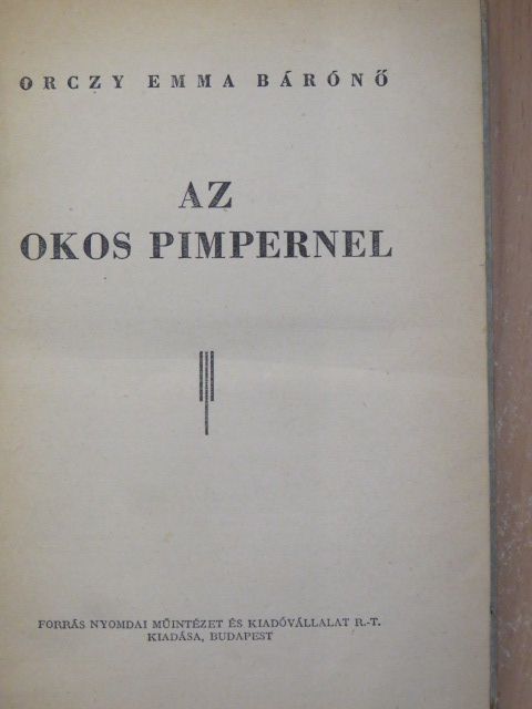 Orczy Emma bárónő - Az okos Pimpernel [antikvár]