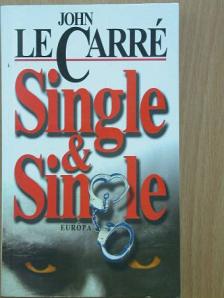 John le Carré - Single & Single [antikvár]