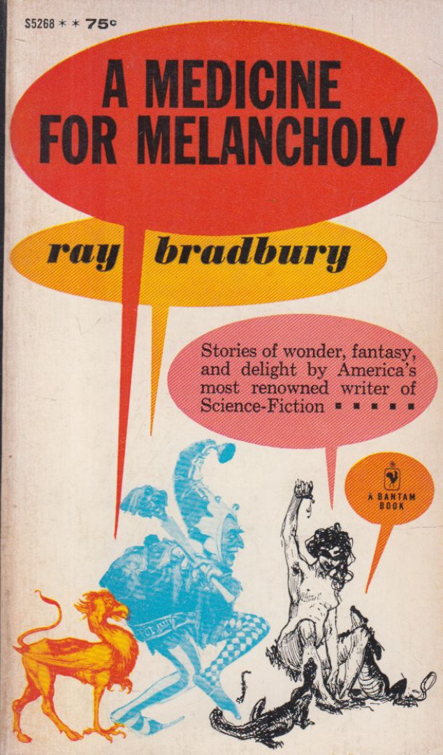Ray Bradbury - A Medicine for Melancholy [antikvár]