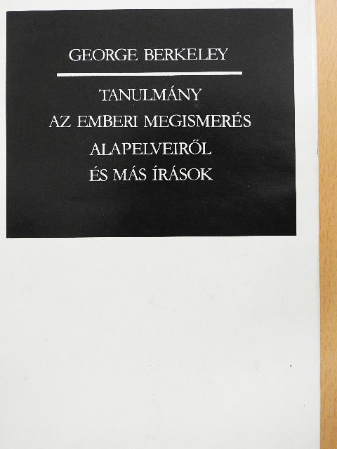 George Berkeley - Tanulmány az emberi megismerés alapelveiről és más írások [antikvár]