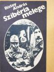 Bistey András - Szibéria melege/A repülőszázad [antikvár]