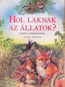 Gerd Ohnesorge - Hol laknak az állatok? [antikvár]