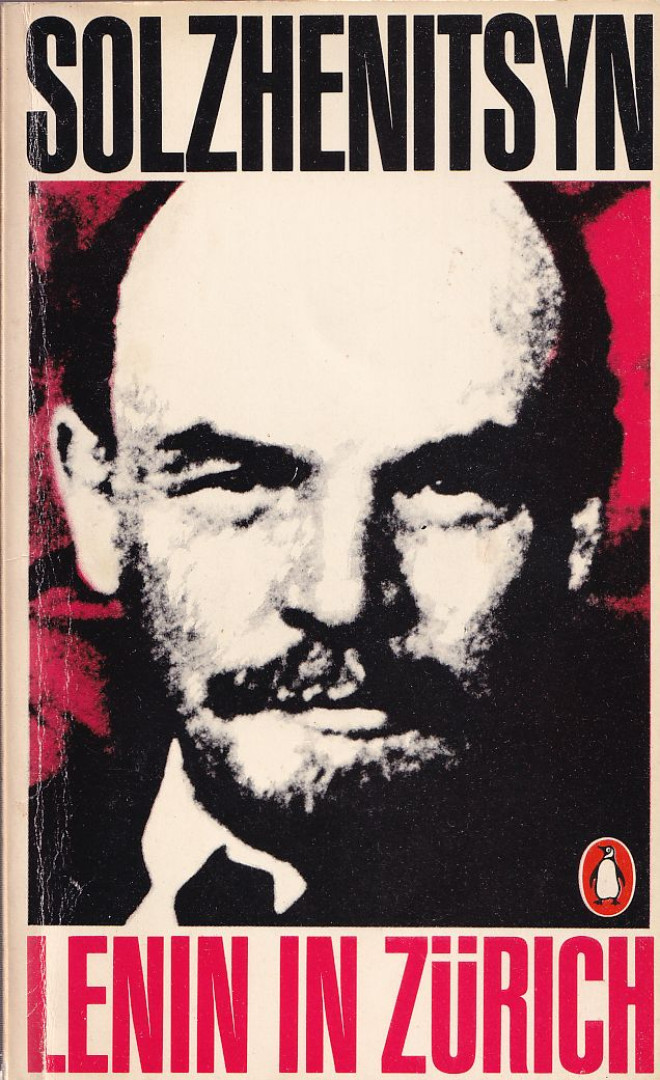 Solzhenitsyn, Alexander - Lenin in Zürich [antikvár]