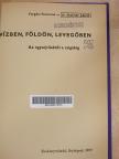 Dr. Stolmár László - Vízben, földön, levegőben III. [antikvár]