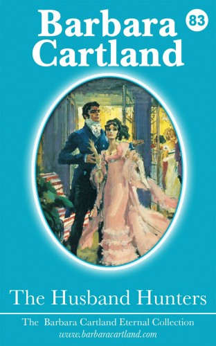 Barbara Cartland - The Husband Hunters [eKönyv: epub, mobi]