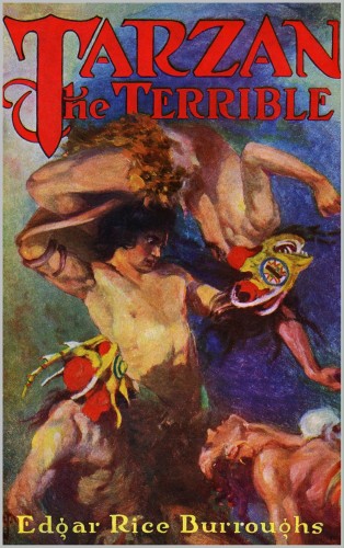 Edgar Rice Burroughs - Tarzan the Terrible [eKönyv: epub, mobi]