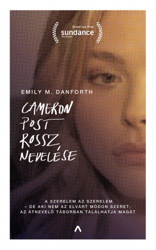 Emily M. Danforth - Cameron Post rossz nevelése [eKönyv: epub, mobi]