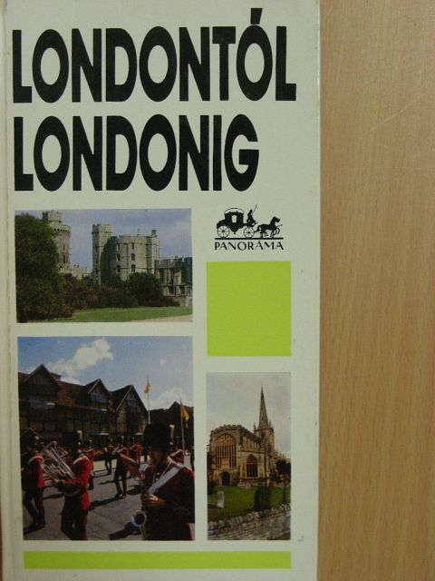 Moldoványi Ákos - Londontól Londonig [antikvár]