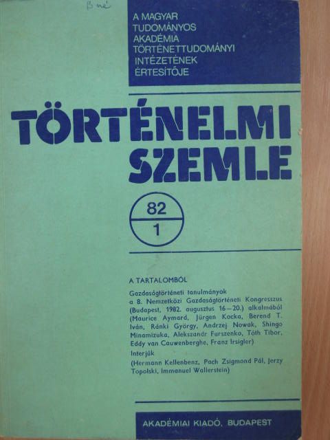 Alekszandr Furszenko - Történelmi Szemle 1982/1. [antikvár]