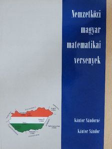 Kántor Sándor - Nemzetközi magyar matematikai versenyek [antikvár]