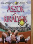 Jákfalvi Béla - Ászok és királyok [antikvár]