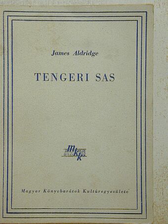 James Aldridge - Tengeri sas [antikvár]