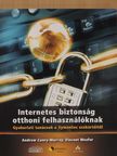 Andrew Conry-Murray - Internetes biztonság otthoni felhasználóknak [antikvár]