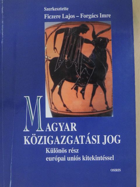 Bándi Gyula - Magyar közigazgatási jog [antikvár]