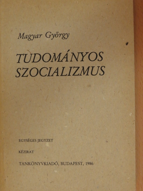 Magyar György - Tudományos szocializmus [antikvár]