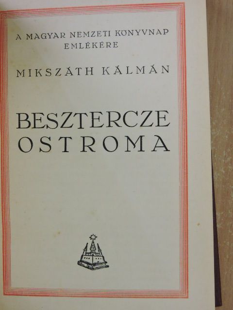 Mikszáth Kálmán - Besztercze ostroma [antikvár]