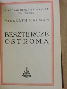 Mikszáth Kálmán - Besztercze ostroma [antikvár]