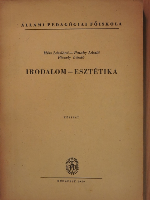 Mész Lászlóné - Irodalom-esztétika [antikvár]