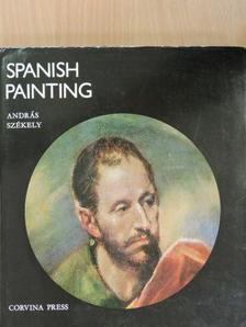 Székely András - Spanish Painting [antikvár]