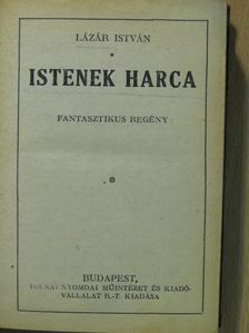 Lázár István - Istenek harca/Mákvirág úr [antikvár]