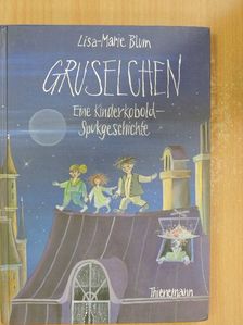 Lisa-Marie Blum - Gruselchen [antikvár]