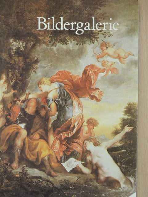 Götz Eckardt - Die Gemälde in der Bildergalerie von Sanssouci [antikvár]