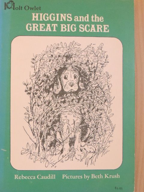 Rebecca Caudill - Higgins and the Great Big Scare [antikvár]