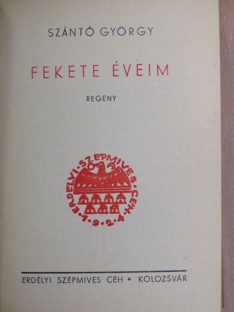 Szántó György - Fekete éveim [antikvár]