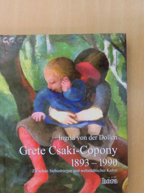 Ingrid von der Dollen - Grete Csaki-Copony [antikvár]
