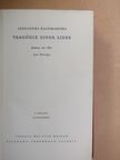 Alexandra Rachmanowa - Tragödie Einer Liebe [antikvár]