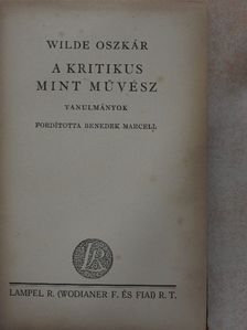 Wilde Oszkár - A kritikus mint művész [antikvár]