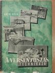 Rajki Béla - A versenyúszás technikája [antikvár]