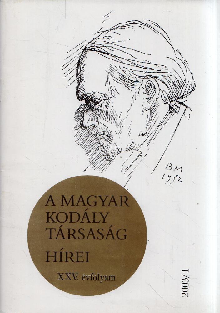 Márkusné Natter-Nád Klára - A Magyar Kodály Társaság hírei 2003/1 [antikvár]