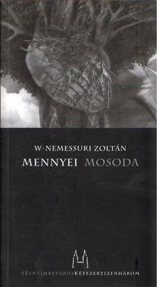 W-Nemessuri Zoltán - Mennyei mosoda [antikvár]