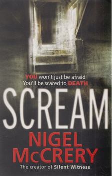 Nigel McCrery - Scream [antikvár]