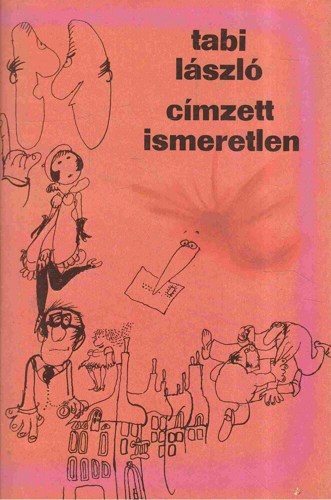 Tabi László - Címzett ismeretlen [antikvár]