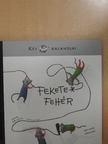 Entz Sarolta - Fekete-fehér  [antikvár]