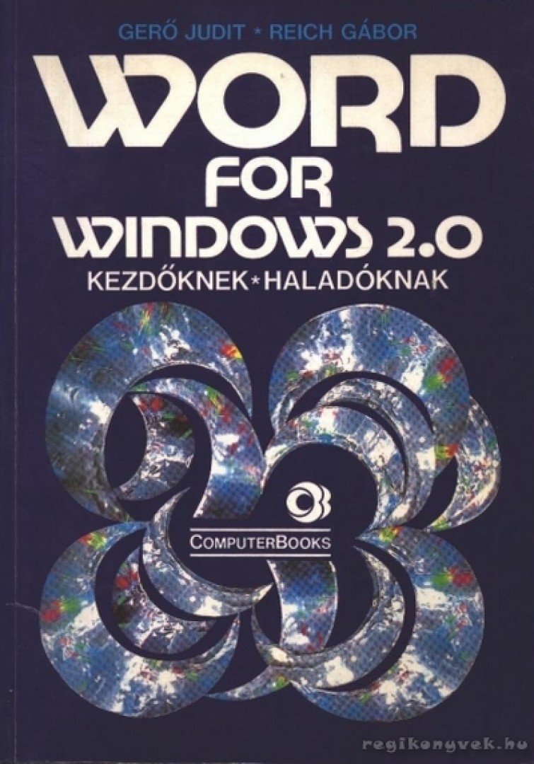 Gerő Judit - Reich Gábor - Word for Windows 2.0 [antikvár]