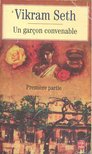 SETH, VIKRAM - Un garçon convenable - Tome 1 [antikvár]