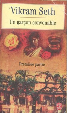 SETH, VIKRAM - Un garçon convenable - Tome 1 [antikvár]