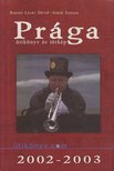 Prága 2002-2003 [antikvár]