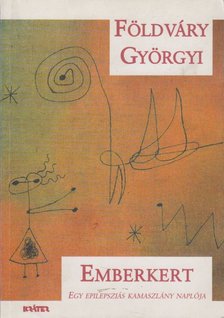 FÖLDVÁRY GYÖRGYI - Emberkert [antikvár]