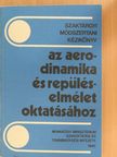Dr. Bangha József - Módszertani kézikönyv az aerodinamika és repüléselmélet oktatásához [antikvár]