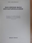Prof. Alfred Brauchle - Das grosse Buch der Naturheilkunde [antikvár]