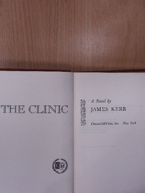 James Kerr - The Clinic [antikvár]