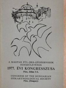 Dr. Árkos Judit - A Magyar Fül-Orr-Gégeorvosok Egyesületének 1977. évi kongresszusa [antikvár]