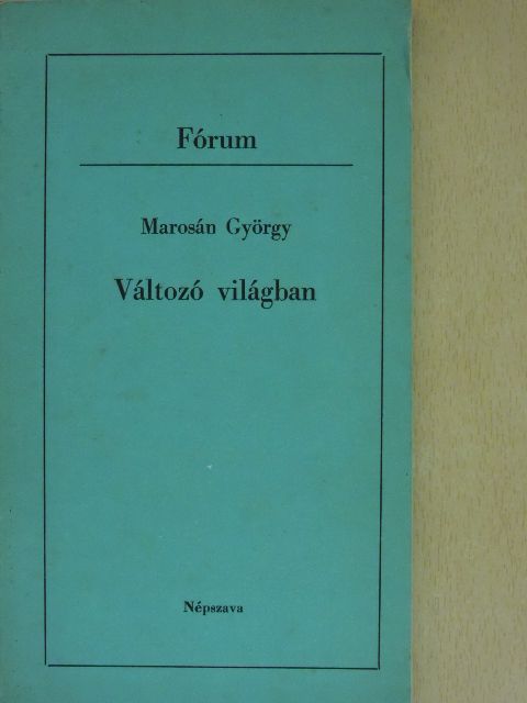 Marosán György - Változó világban [antikvár]